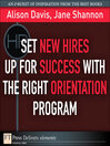 Set New Hires Up For Success with the Right Orientation Program eBook Set New Hires Up For Success with the Right Orientation Program eBook